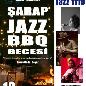 Şarap – Jazz – BBQ Gecesi